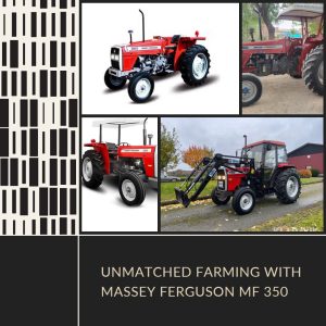 A powerful Massey Ferguson MF 350 tractor in a lush green field, ready for unmatched farming