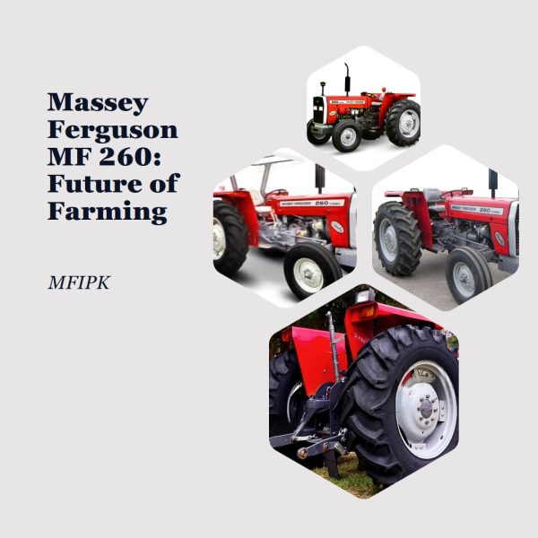 A Massey Ferguson MF 260 tractor in a lush green field, symbolizing the future of farming with advanced agricultural technology