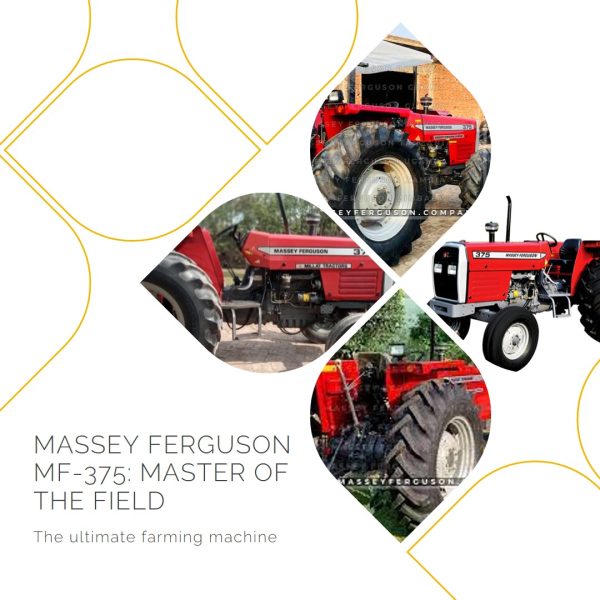 The MASSEY FERGUSON MF-375, hailed as the master of the field by MFIPK, a tractor poised for agricultural supremacy
