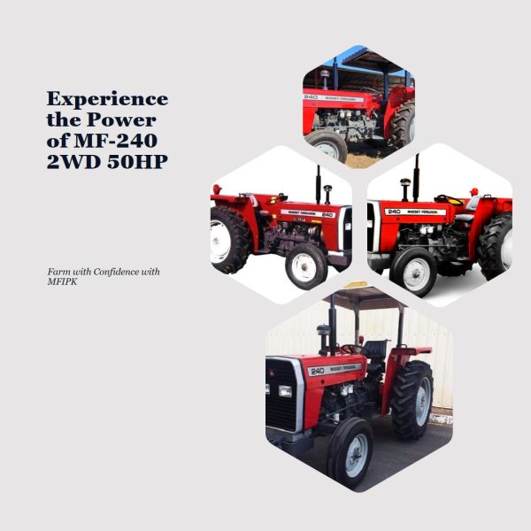 Farm with Confidence: The MF-240 2WD 50HP Experience by MFIPK - Your reliable partner in agriculture