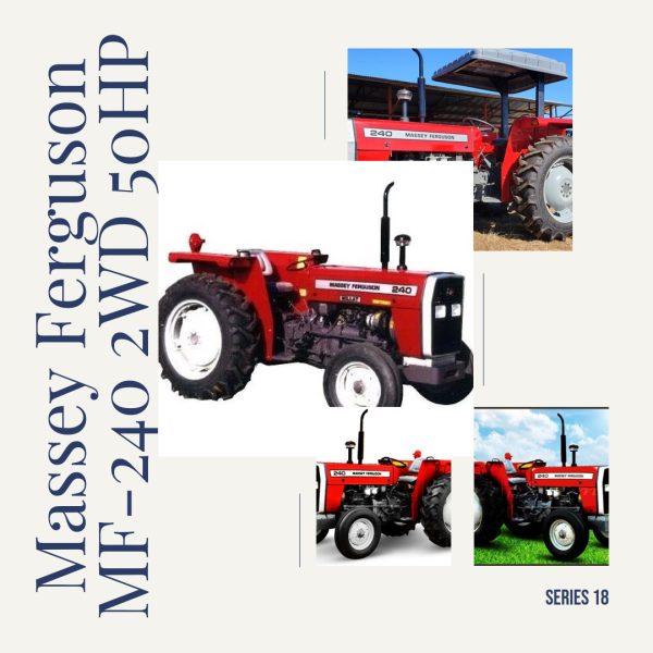 Efficiency personified: MASSEY FERGUSON MF-240 2WD 50HP - Series 18, the epitome of agricultural power