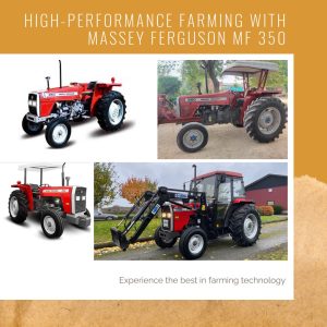 A powerful Massey Ferguson MF 350 tractor in action on a farm, showcasing high-performance farming equipment