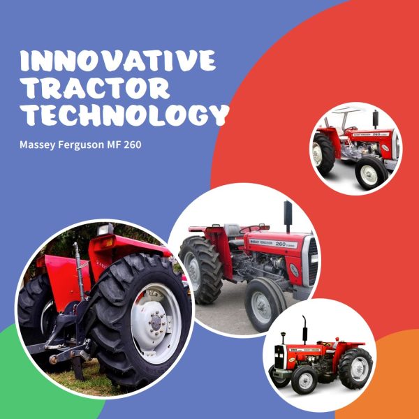 A Massey Ferguson MF 260 tractor showcasing innovative technology for efficient farming